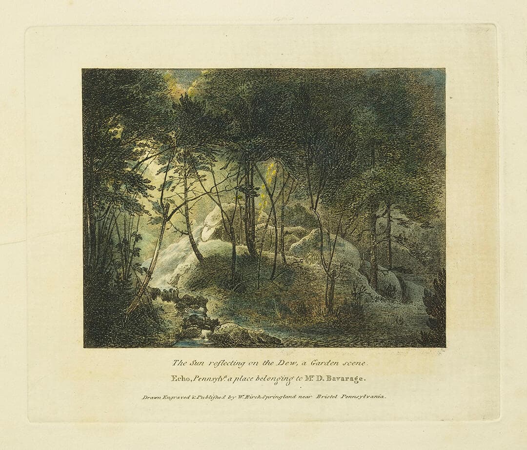 The Sun reflecting on the Dew, a Garden scene. Echo, Pennsylvania, a place belonging to Mr. D. Bavarage.