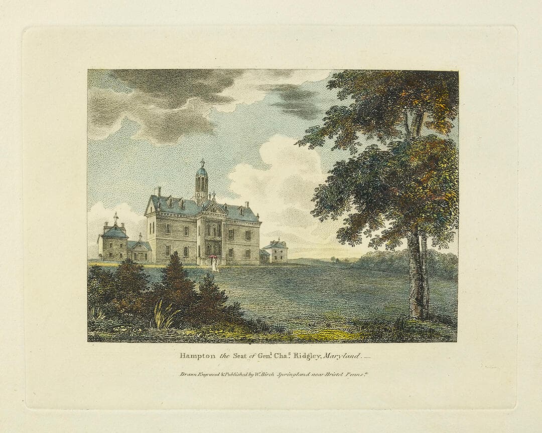 Hampton, the Seat of General Charles Ridgley, Maryland